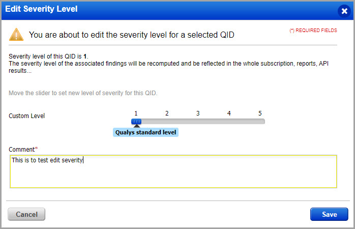 Slide the slider to change the severity of the selected vulnerability and provide a comment for the same.