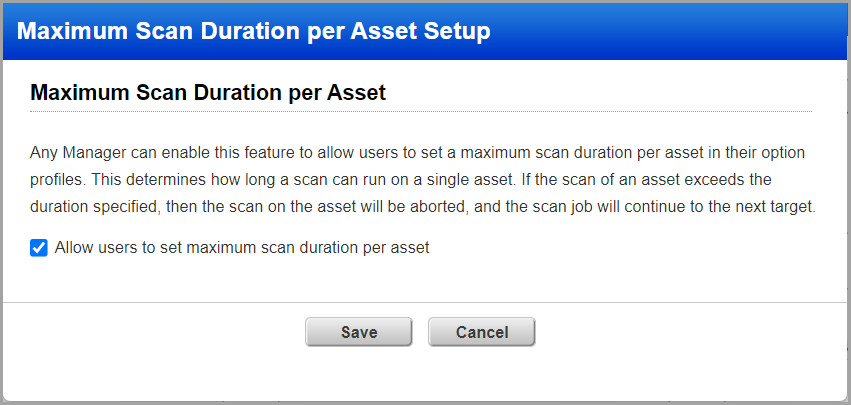 Maximum Scan Duration per Asset Setup